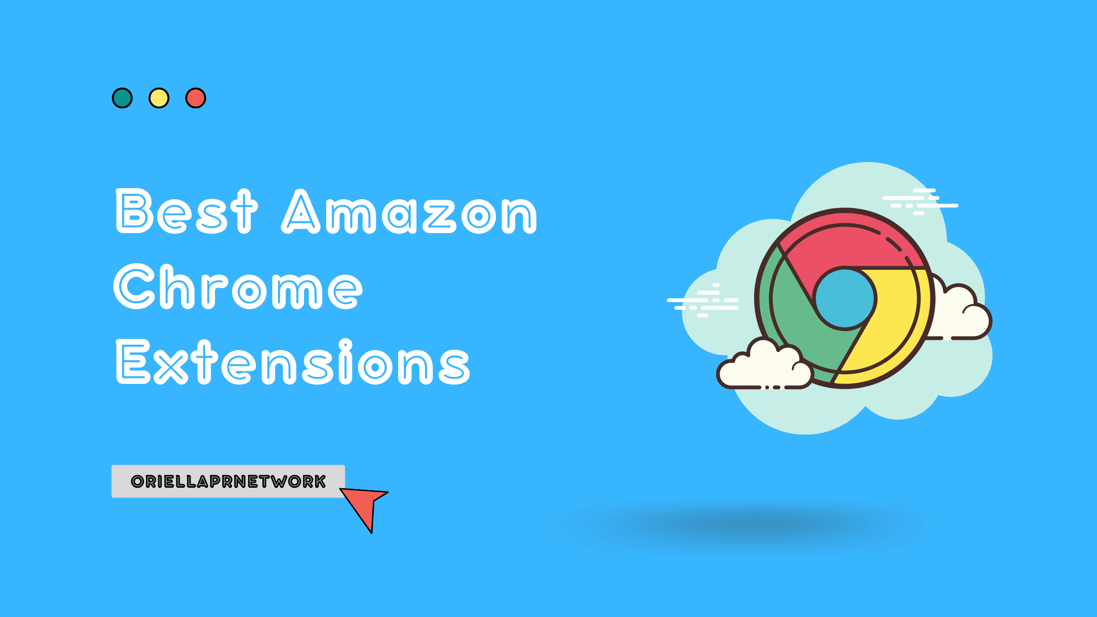 Best Amazon Chrome Extensions - Oriellaprnetwork