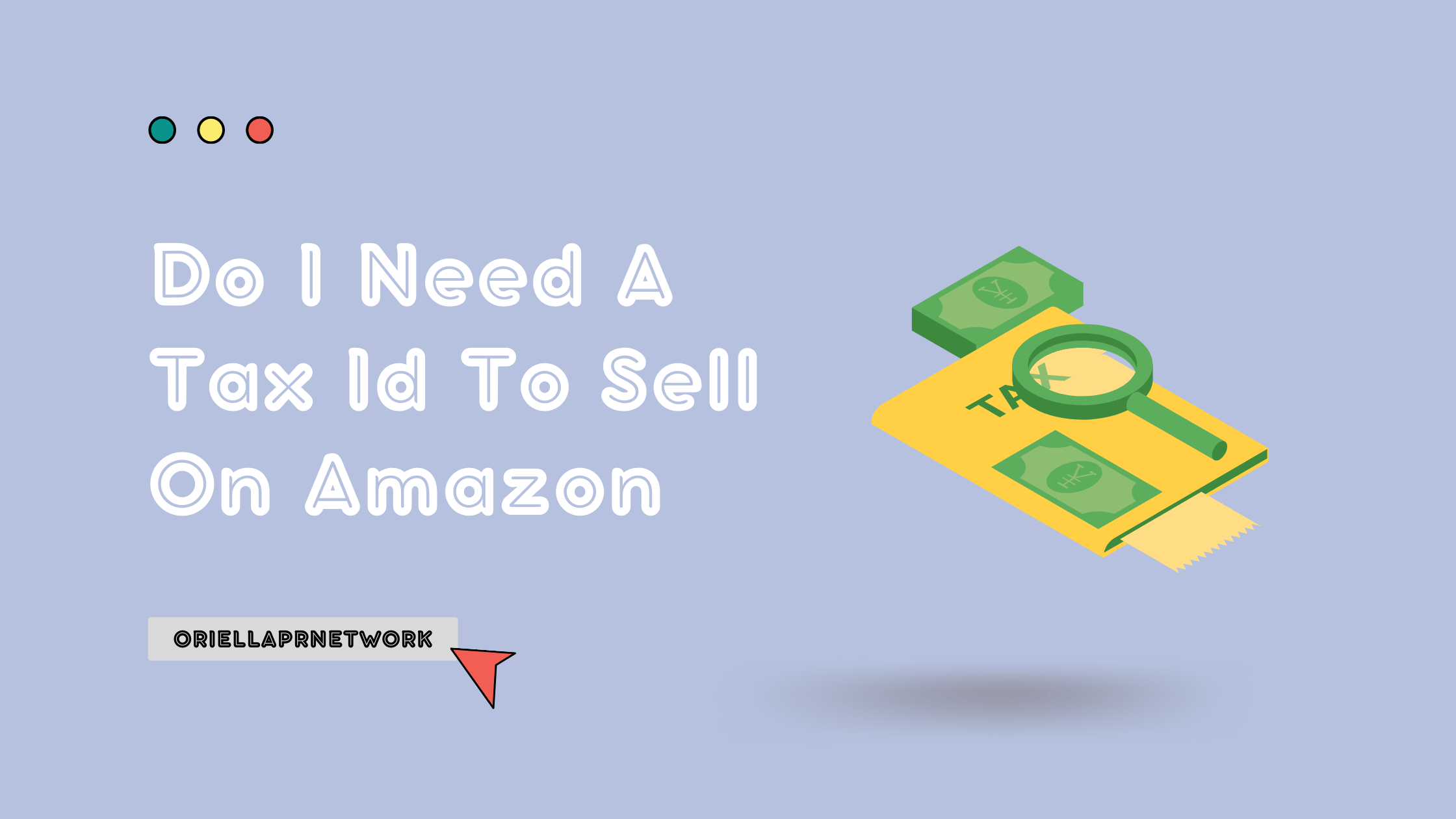 Do I Need A Tax Id To Sell On Amazon - OriellaPRNetwork