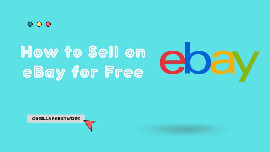 How to Sell on eBay for Free How to Sell on eBay for Free