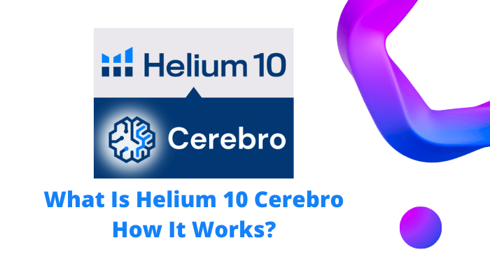 Helium 10 Cerebro for Amazon Sellers